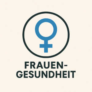 Frauengesundheit